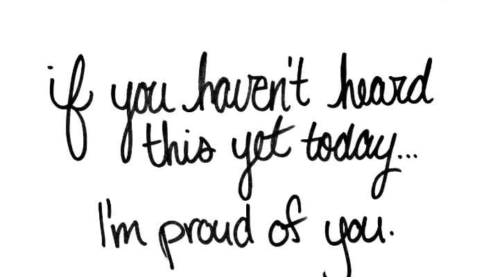 You did it! Another day and another week! Another one conquered.
