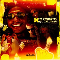 To Coberto X Bato Com o Placo album cover